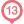 13